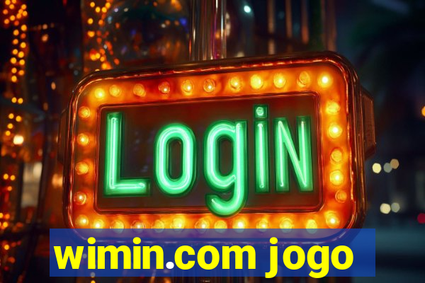 wimin.com jogo